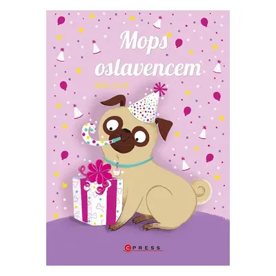 Mops oslavencem - Bella Swift