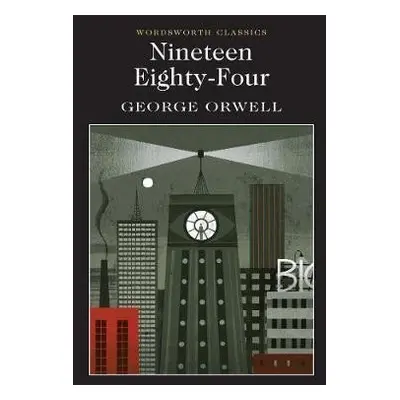 Nineteen Eighty-Four : A Novel - George Orwell