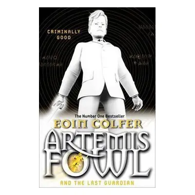 Artemis Fowl and the Last Guardian - Eoin Colfer