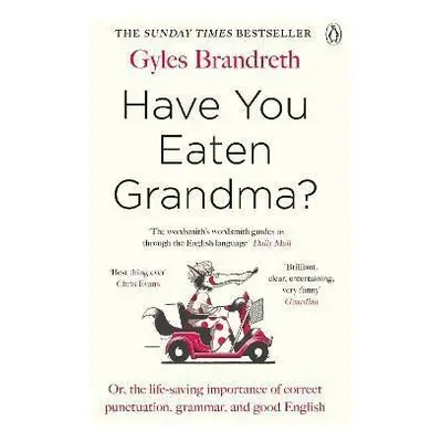 Have You Eaten Grandma? - Gyles Daubeney Brandreth