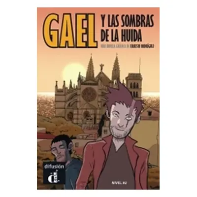 Gael y las sombras de la huida