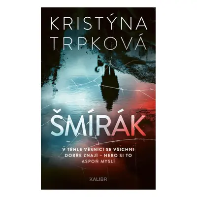 Šmírák - Kristýna Trpková