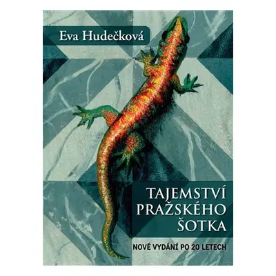 Tajemství pražského šotka, 2. vydání - Eva Hudečková