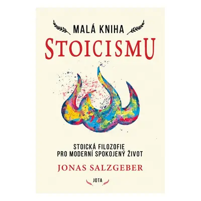 Malá kniha stoicismu - Jonas Salzgeber