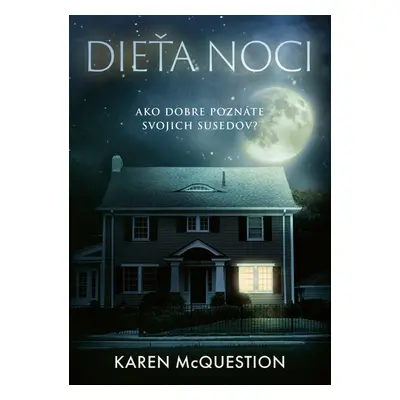 Dieťa noci - Karen McQuestion