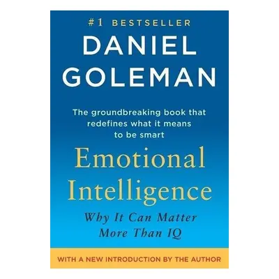 Emotional Intelligence - Daniel Goleman