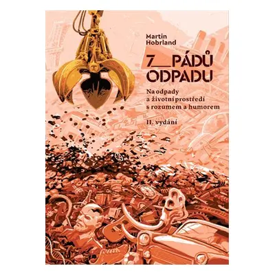 7 pádů odpadu - Martin Hobrland