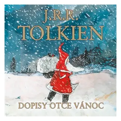 Dopisy Otce - CDmp3 (Čte Otakar Brousek ml.) - John Ronald Reuel Tolkien