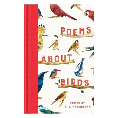 Poems About Birds - H. J. Massingham