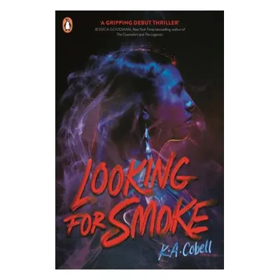 Looking For Smoke - K. A. Cobell