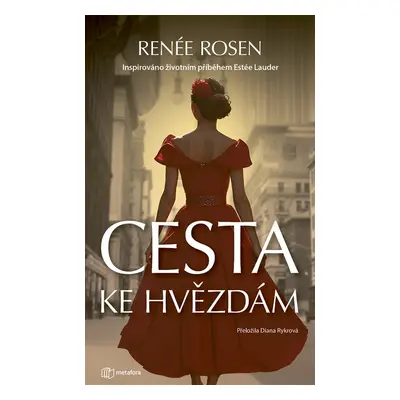 Cesta ke hvězdám - Renée Rosen