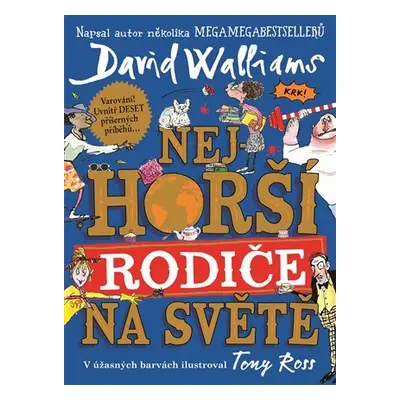 Nejhorší rodiče na světě - David Walliams