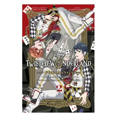 Disney Twisted-Wonderland 2: The Manga: Book of Heartslabyul - Yana Toboso