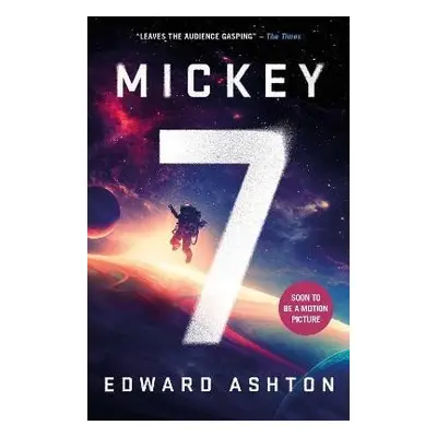 Mickey7 (anglicky) - Edward Ashton