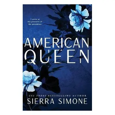 American Queen - Sierra Simone