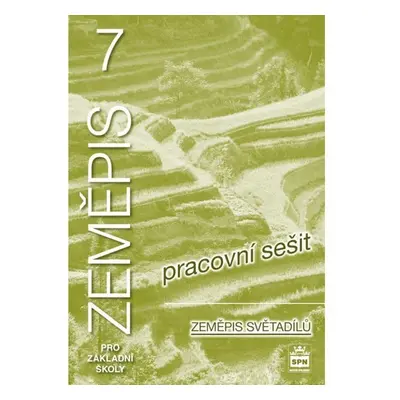 Zeměpis 7 pro základní školy - Zeměpis světadílů - Pracovní sešit, 1. vydání - Jaromír Demek