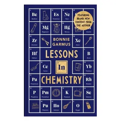 Lessons in Chemistry: A special hardback edition of the #1 Sunday Times bestseller - Bonnie Garm