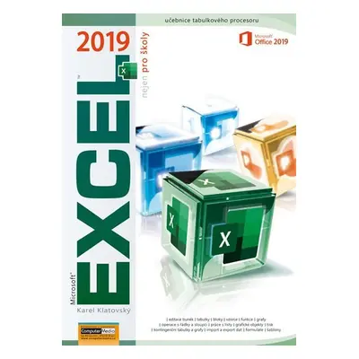 Excel 2019 nejen pro školy - Karel Klatovský