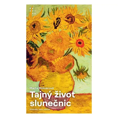 Tajný život slunečnic - Marta Molnarová