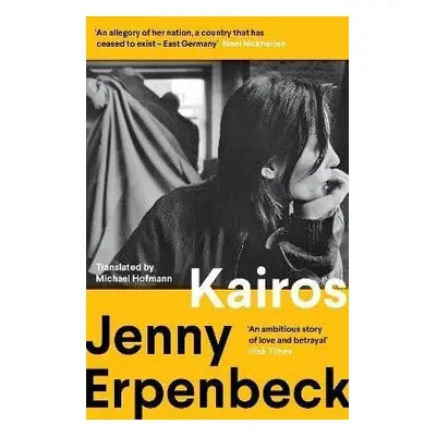 Kairos: Shortlisted for the International Booker Prize - Jenny Erpenbeck