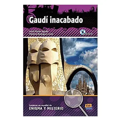 Lecturas de enigma y misterio - Gaudí inacabado + CD