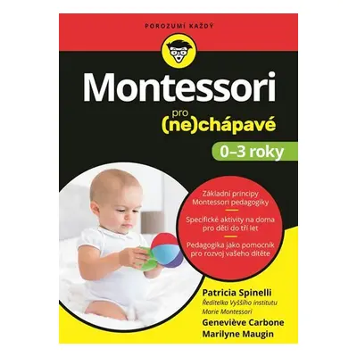 Montessori pro (ne)chápavé (0-3 roky) - Patricia Spinelli