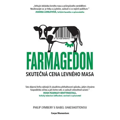 Farmagedon aneb skutečná cena levného masa - Philip Lymbery