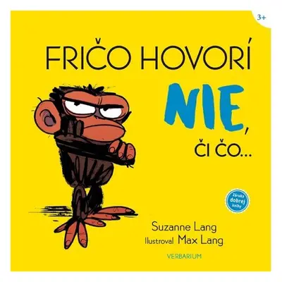 Fričo hovorí nie, či čo... - Suzanne Lang; Max Lang