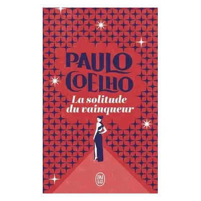 La solitude du vainqueur, 2. vydání - Paulo Coelho