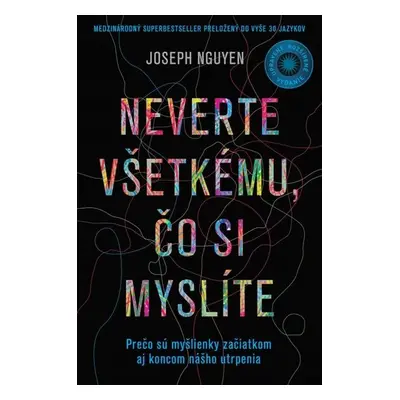 Neverte všetkému, čo si myslíte - Joseph Nguyen