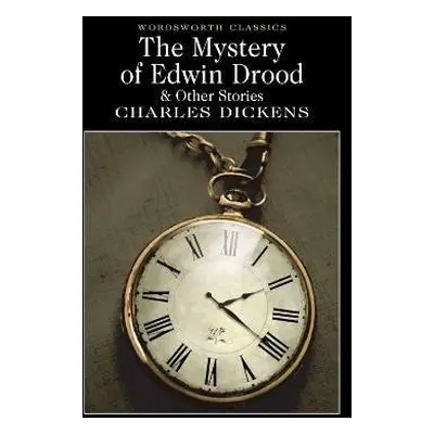 Mystery of Edwin Drood - Charles Dickens