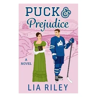 Puck and Prejudice - Lia Riley