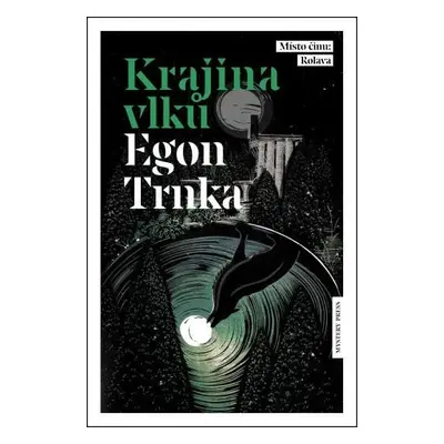 Krajina vlků - Egon Trnka