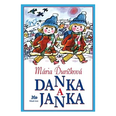 Danka a Janka - Mária Ďuríčková