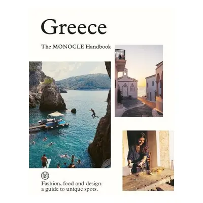 Greece: The Monocle Handbook - Tyler Brulé