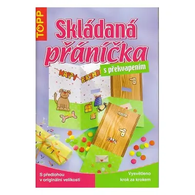 Skládaná přáníčka s překvapením - TOPP