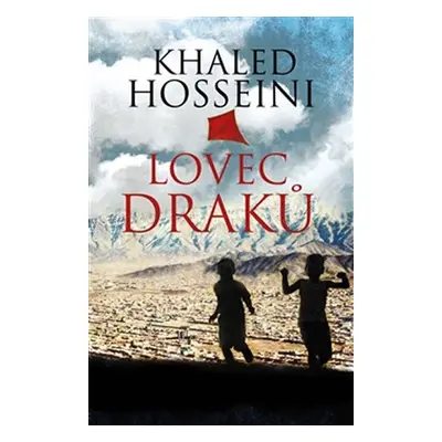 Lovec draků - Khaled Hosseini