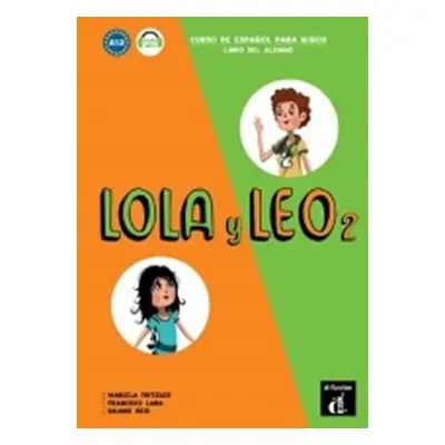 Lola y Leo 2 (A1.2) – Libro del alumno + MP3 online