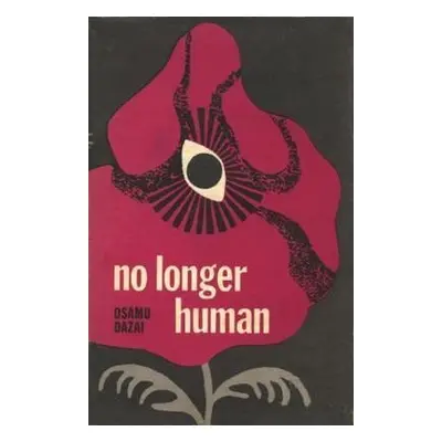 No Longer Human, 1. vydání - Osamu Dazai