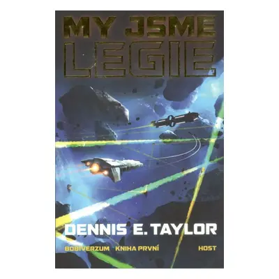 My jsme legie - Dennis E. Taylor