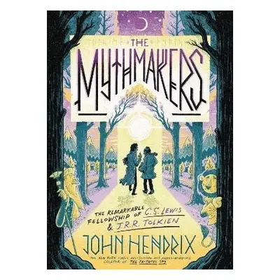 Mythmakers - John Hendrix