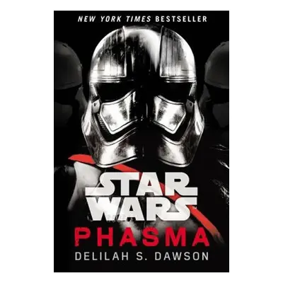 Star Wars: Phasma : Journey to Star Wars: The Last Jedi, 1. vydání - Delilah S. Dawson