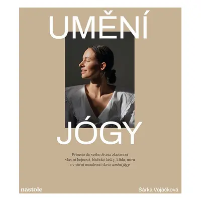 Umění jógy - Šárka Vojáčková