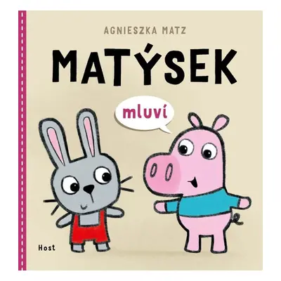 Matýsek mluví - Agnieszka Matz