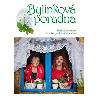 Bylinková poradna - Jarka Rozsypalová-Vykoupilová