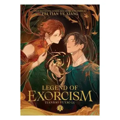 Legend of Exorcism: Tianbao Fuyao Lu (Novel) Vol. 1 - Tian Ye Xiang Fei