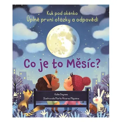 Co je to Měsíc? - Katie Daynes