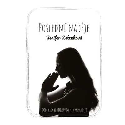 Poslední naděje - Jenifer Zelenková