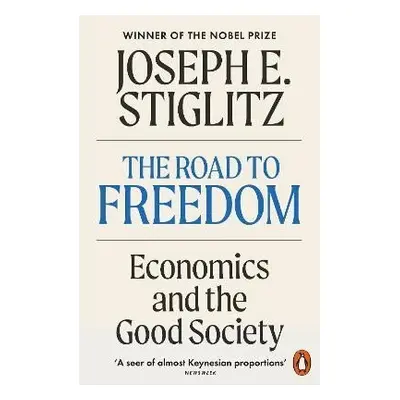 Road to Freedom - Joseph Stiglitz