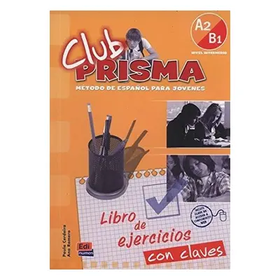 Club Prisma Intermedio A2/B1 - Libro de ejercicios con Clave